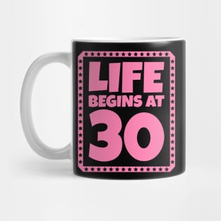 Life Begins at 30 Mug